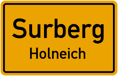 Ortsschild Surberg Holneich