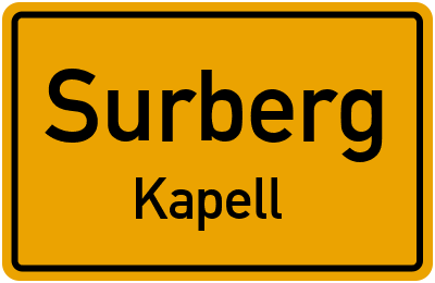 Ortsschild Surberg Kapell
