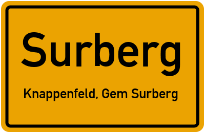 Ortsschild Surberg Knappenfeld, Gem Surberg