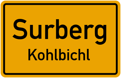 Ortsschild Surberg Kohlbichl
