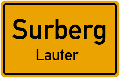 Ortsschild Surberg Lauter