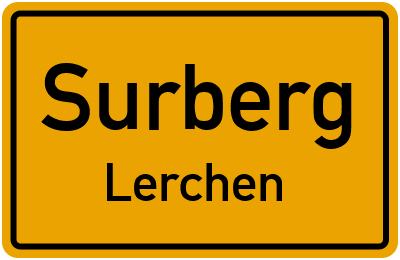 Ortsschild Surberg Lerchen