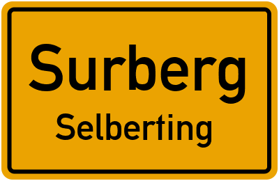 Ortsschild Surberg Selberting