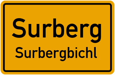 Ortsschild Surberg Surbergbichl