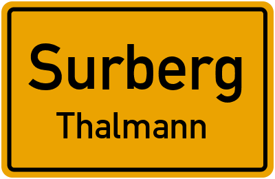 Ortsschild Surberg Thalmann