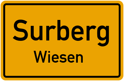 Ortsschild Surberg Wiesen