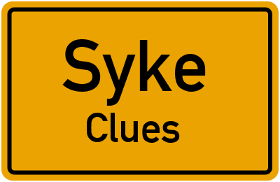 Ortsschild Syke Clues