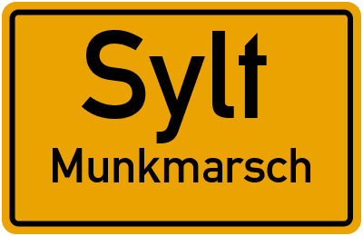 Ortsschild Sylt Munkmarsch
