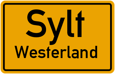 Ortsschild Sylt Westerland
