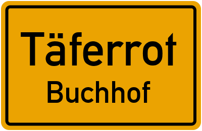 Straßenverzeichnis Täferrot Buchhof