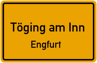 Straßenverzeichnis Töging am Inn Engfurt