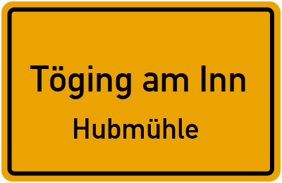 Straßenverzeichnis Töging am Inn Hubmühle