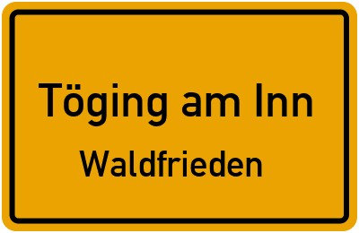 Straßenverzeichnis Töging am Inn Waldfrieden