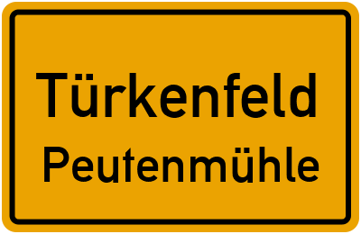 Ortsschild Türkenfeld Peutenmühle