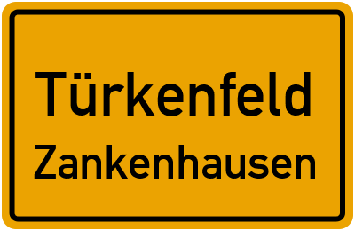 Ortsschild Türkenfeld Zankenhausen