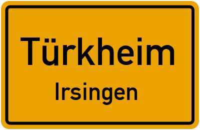 Ortsschild Türkheim Irsingen