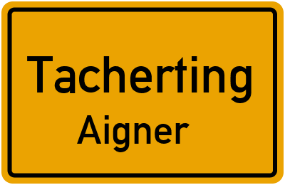 Straßenverzeichnis Tacherting Aigner