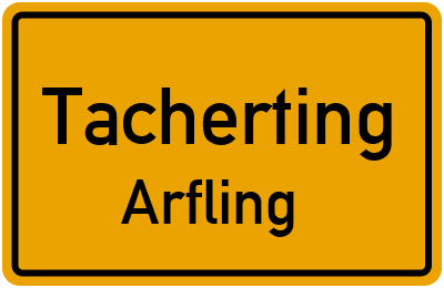 Straßenverzeichnis Tacherting Arfling