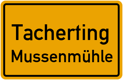 Straßenverzeichnis Tacherting Mussenmühle