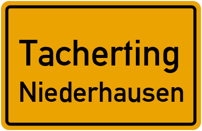 Ortsschild Tacherting Niederhausen