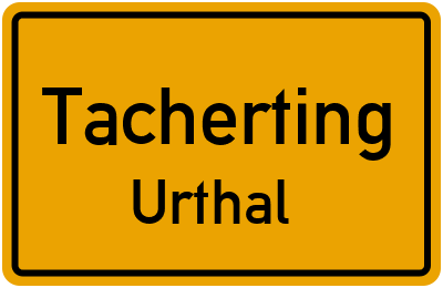Straßenverzeichnis Tacherting Urthal