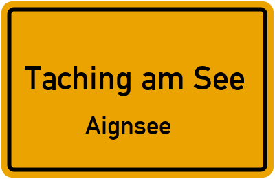 Straßenverzeichnis Taching am See Aignsee
