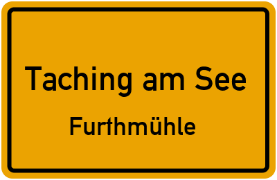 Straßenverzeichnis Taching am See Furthmühle
