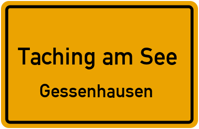 Ortsschild Taching am See Gessenhausen