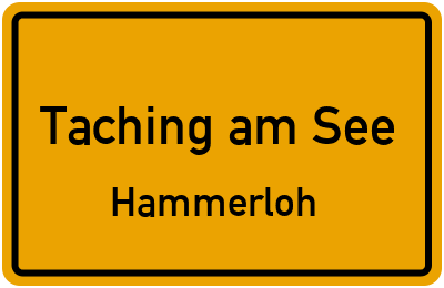 Straßenverzeichnis Taching am See Hammerloh