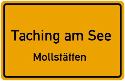 Ortsschild Taching am See Mollstätten