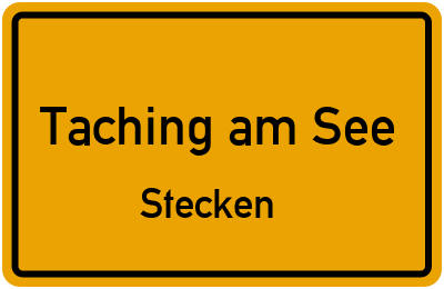 Straßenverzeichnis Taching am See Stecken