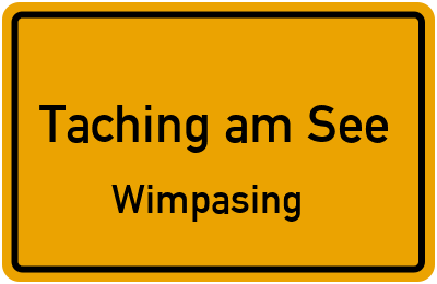 Straßenverzeichnis Taching am See Wimpasing