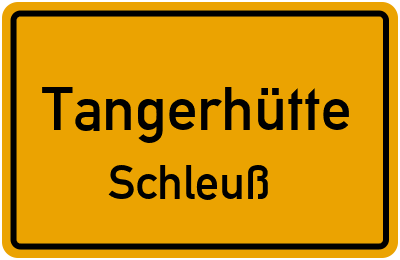 Straßenverzeichnis Tangerhütte Schleuß