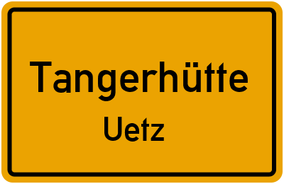 Straßenverzeichnis Tangerhütte Uetz