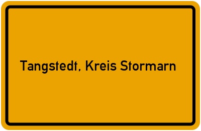Ortsschild von Gemeinde Tangstedt, Kreis Stormarn in Schleswig-Holstein