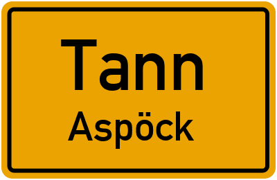 Straßenverzeichnis Tann Aspöck