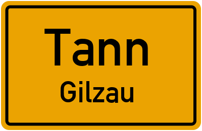 Straßenverzeichnis Tann Gilzau