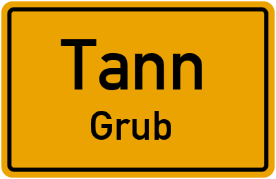 Straßenverzeichnis Tann Grub