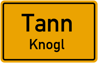 Straßenverzeichnis Tann Knogl