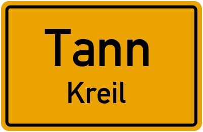 Ortsschild Tann Kreil
