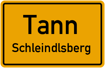 Straßenverzeichnis Tann Schleindlsberg