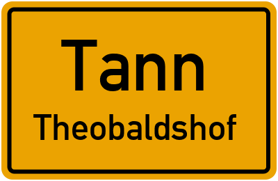 Straßenverzeichnis Tann Theobaldshof