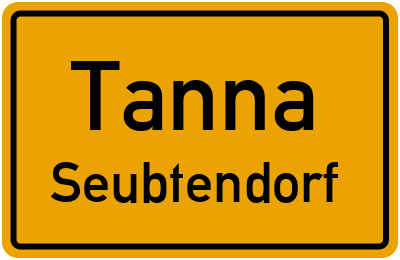 Straßenverzeichnis Tanna Seubtendorf