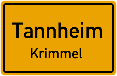 Ortsschild Tannheim Krimmel