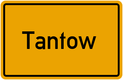 Ortsschild von Gemeinde Tantow in Brandenburg
