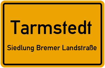 Straßenverzeichnis Tarmstedt Siedlung Bremer Landstraße