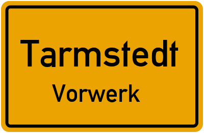 Straßenverzeichnis Tarmstedt Vorwerk