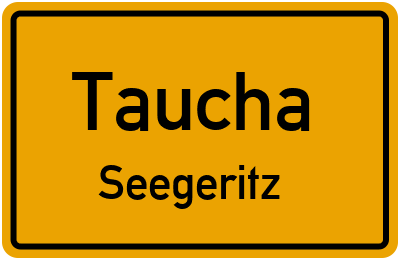 Ortsschild Taucha Seegeritz
