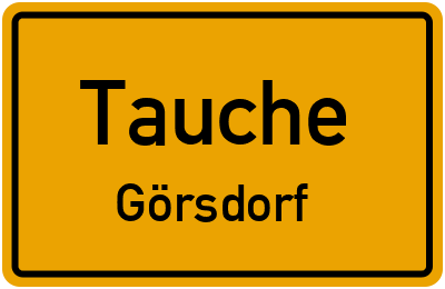 Straßenverzeichnis Tauche Görsdorf