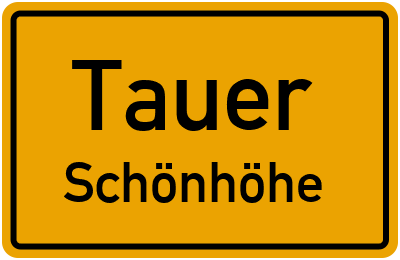 Straßenverzeichnis Tauer Schönhöhe